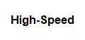 High-Speed